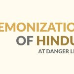 Demonization Of Hindus At Danger Level
